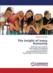 The Insight of Every Humanity,365952462X,9783659524622