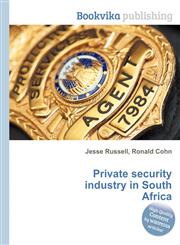Private Security Industry in South Africa,5512467735,9785512467732
