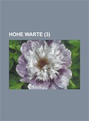 Hohe Warte (3 ),1234113376,9781234113377