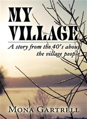 My Village A Story from the 40's about the Village People,1630840068,9781630840068