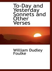 To-Day and Yesterday Sonnets and Other Verses,1110538545,9781110538546