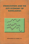 Stabilization and the Jute Economy of Bangladesh 1st Edition,9843114175,9789843114174