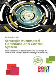 Strategic Automated Command and Control System,6136329212,9786136329215