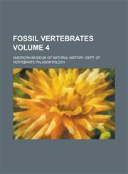 Fossil Vertebrates Volume 4,123694853X,9781236948533