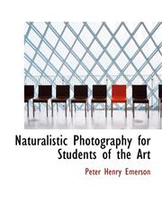 Naturalistic Photography for Students of the Art,1241665060,9781241665067