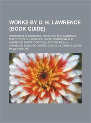 Works by D. H. Lawrence (Study Guide) The Cambridge Edition of the Letters and Works of D. H. Lawrence, The Widowing of Mrs Holroyd,1155963970,9781155963976