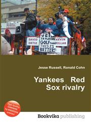 Yankees Red Sox Rivalry,551217293X,9785512172933