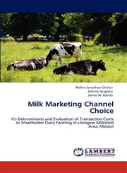 Milk Marketing Channel Choice,3848400065,9783848400065