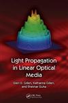 Light Propagation in Linear Optical Media 1st Edition,1482210940,9781482210941
