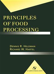 Principles of Food Processing,0834212692,9780834212695