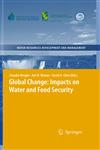 Global Change Impacts on Water and food Security,3642046142,9783642046148