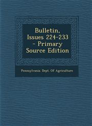 Bulletin, Issues 224-233 - Primary Source Edition,1289687625,9781289687625