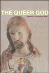 The Queer God,041532324X,9780415323246