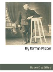 My German Prisons,1116290936,9781116290936