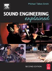 Sound Engineering Explained 2nd Edition,0240516672,9780240516677