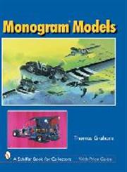 Monogram Models,0764324810,9780764324819