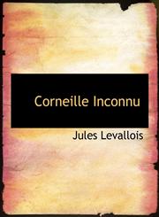 Corneille Inconnu,1115260464,9781115260466