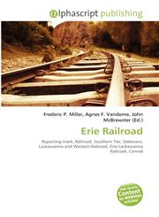 Erie Railroad,6131612250,9786131612251