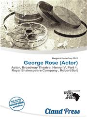 George Rose (Actor),6137266923,9786137266922