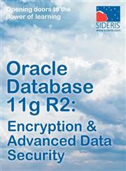 Oracle Database 11g R2 Encryption & Advanced Data Security,1936930129,9781936930128