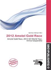 2012 Amstel Gold Race,6201219757,9786201219755