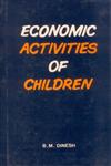 Economic Activities of Children Dimensions, Causes and Consequences,8170350409,9788170350408