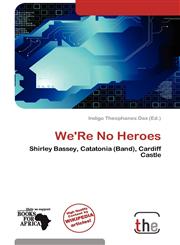 We'Re No Heroes,6138901363,9786138901365