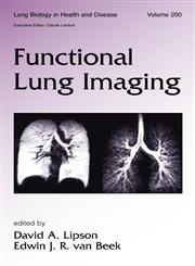 Functional Lung Imaging 1st Edition,0824754271,9780824754273