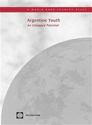 Argentine Youth An Untapped Potential?,0821379240,9780821379240
