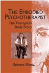 The Embodied Psychotherapist,158391269X,9781583912690