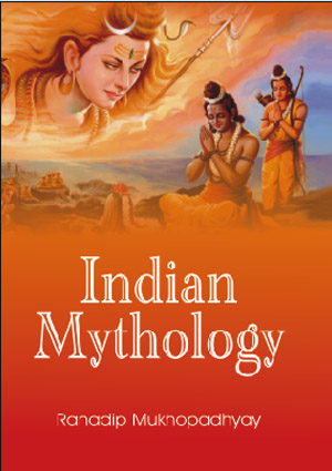 Indian Mythology 1st Edition,8189005073,9788189005078