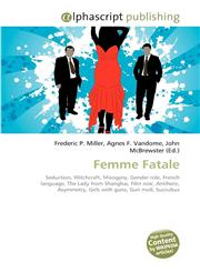 Femme Fatale,613027419X,9786130274191