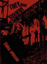 They Who Survive,1607491559,9781607491552