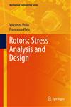 Rotors Stress Analysis and Design,8847025613,9788847025615