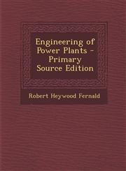 Engineering of Power Plants - Primary Source Edition,1295428814,9781295428816