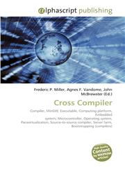 Cross Compiler,6130287240,9786130287245