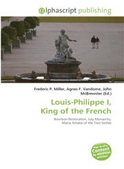 Louis-Philippe I, King of the French,6130025459,9786130025458