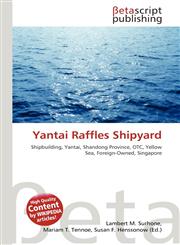 Yantai Raffles Shipyard,6131271712,9786131271717