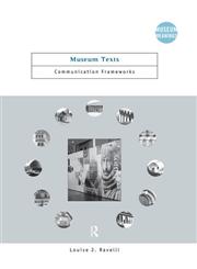 Museum Texts: Communication Frameworks (Museum Meanings),0415284295,9780415284295