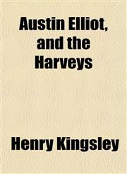Austin Elliot, and the Harveys,1152174959,9781152174955