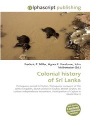 Colonial history of Sri Lanka,613025959X,9786130259594