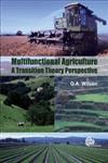 Multifunctional Agriculture A Transition Theory Perspective 1st Edition,1845932560,9781845932565