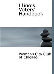 Illinois Voters' Handbook,1241672903,9781241672904