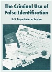Criminal Use of False Identification, The,1410217183,9781410217189
