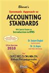 Bharat's Systematic Approach to Accounting Standards With Special Chapter on Introduction to IFRS : For CA, PCC/IPCC, CS, CWA, MBA, CFA, Graduate/Post-Graduate Studies 13th Edition,8177335936,9788177335934