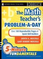 The Math Teacher's Problem-A-Day Over 180 Reproducible Pages of Quick Skill Builders,0787997641,9780787997649