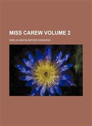 Miss Carew Volume 2,1153038188,9781153038188