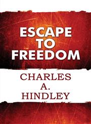 Escape to Freedom,1448954983,9781448954988