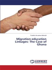 Migration-education Linkages The Case of Ghana,3659290645,9783659290640