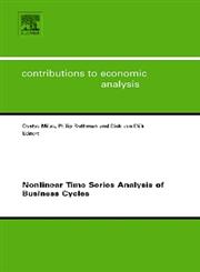 Nonlinear Time Series Analysis of Business Cycles,044451838X,9780444518385